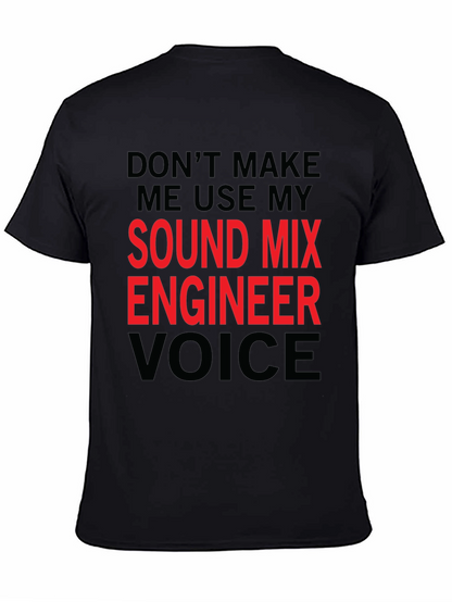 Sound Mix Engineer T-Shirt - Funny Voice Warning