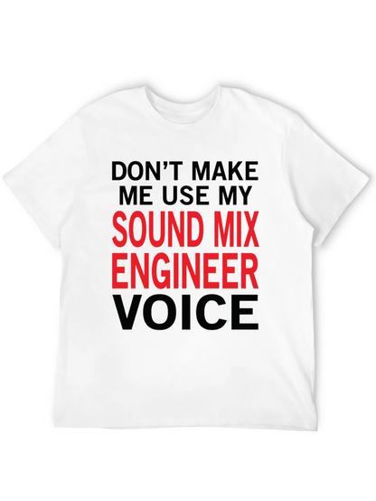 Sound Mix Engineer T-Shirt - Funny Voice Warning
