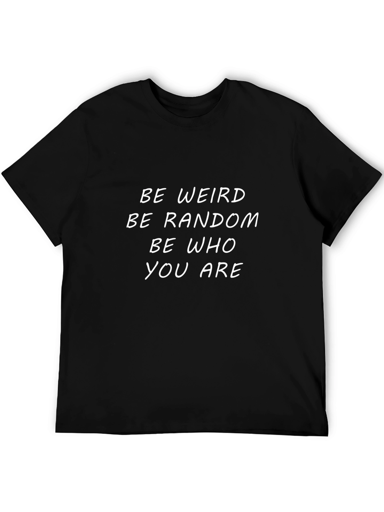 Be Weird Be Random Graphic T-Shirt