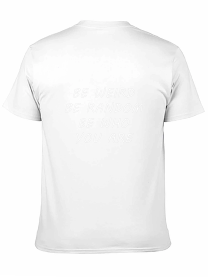Be Weird Be Random Graphic T-Shirt