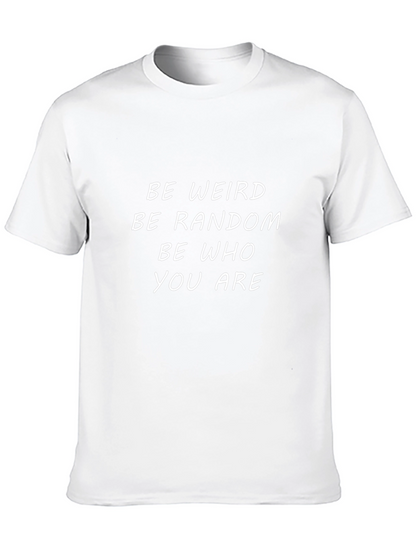 Be Weird Be Random Graphic T-Shirt