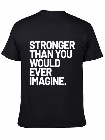 Stronger Than You Ever Imagine T-Shirt