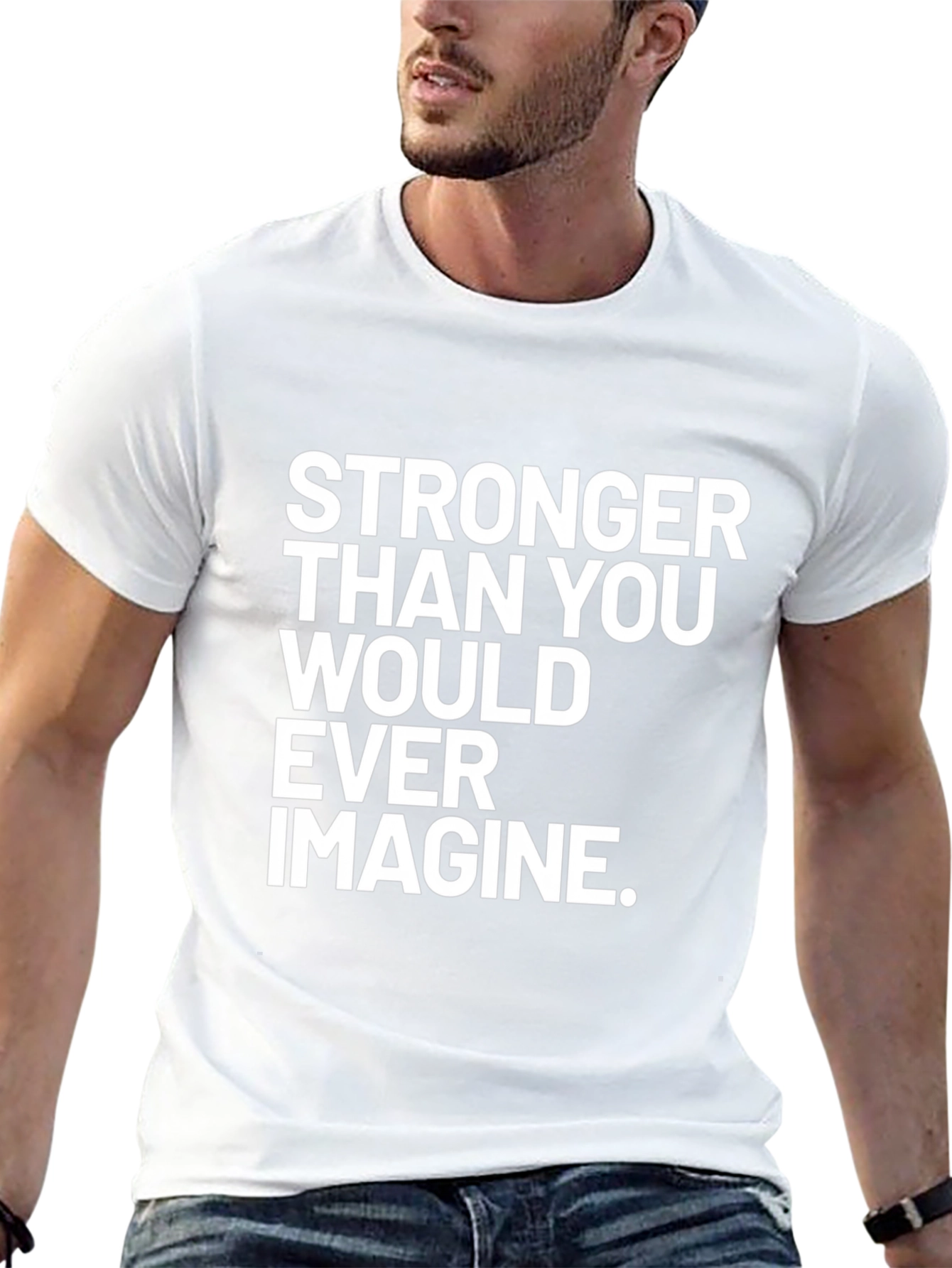 Stronger Than You Ever Imagine T-Shirt