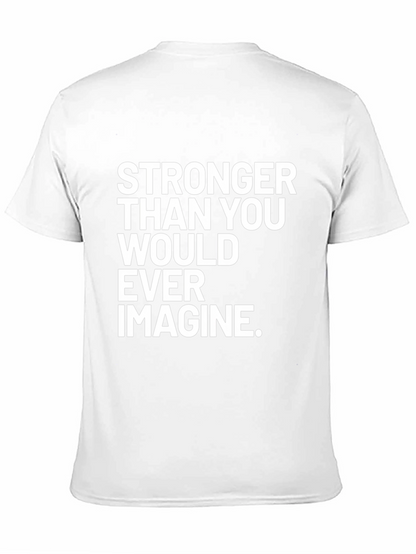 Stronger Than You Ever Imagine T-Shirt
