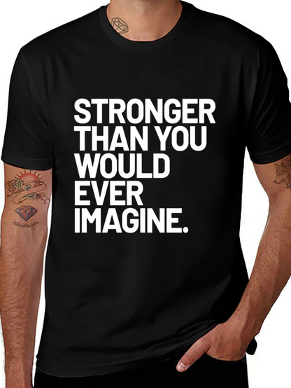 Stronger Than You Ever Imagine T-Shirt