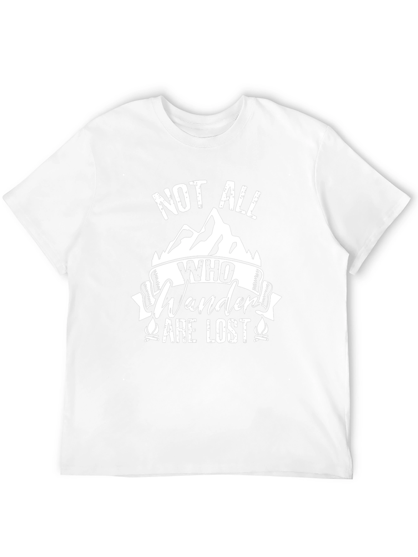 Not All Who Wander Are Lost T-Shirt
