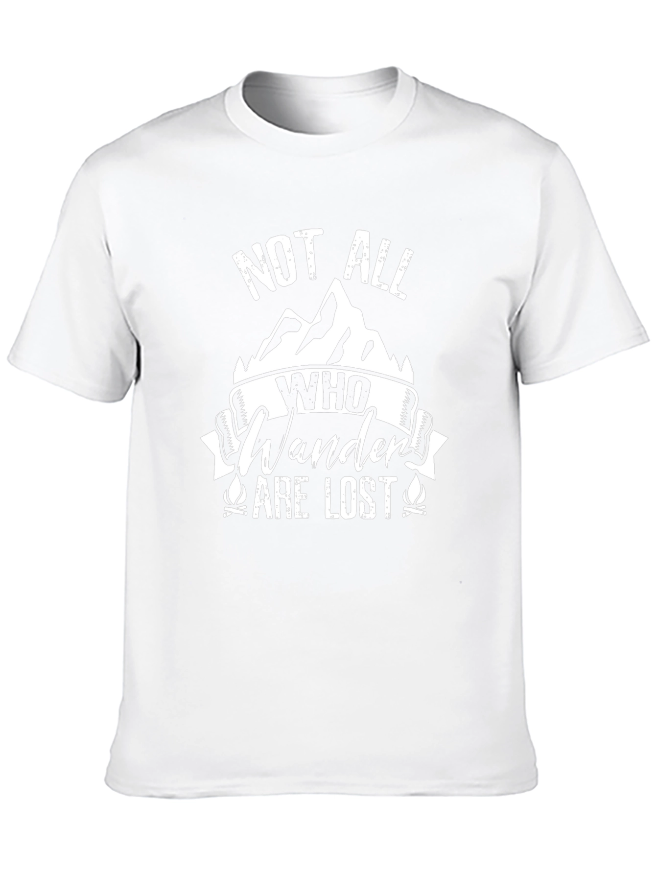 Not All Who Wander Are Lost T-Shirt