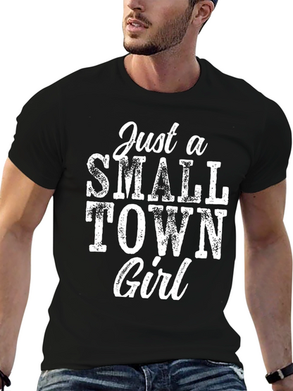 Just a Small Town Girl Graphic Tee