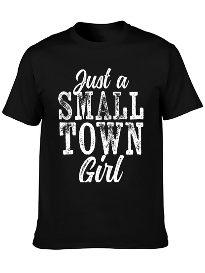 Just a Small Town Girl Graphic Tee