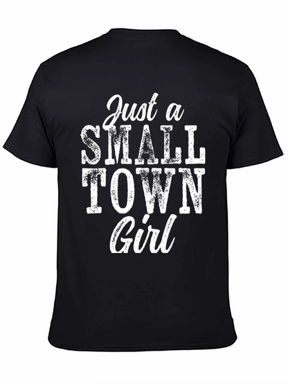 Just a Small Town Girl Graphic Tee