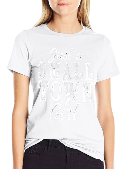 Just a Small Town Girl Graphic Tee