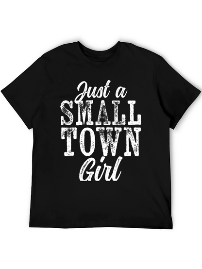 Just a Small Town Girl Graphic Tee