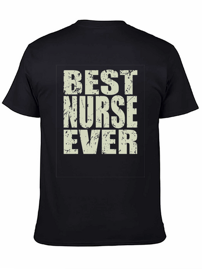 Best Nurse Ever Graphic Tee - Black Casual T-Shirt