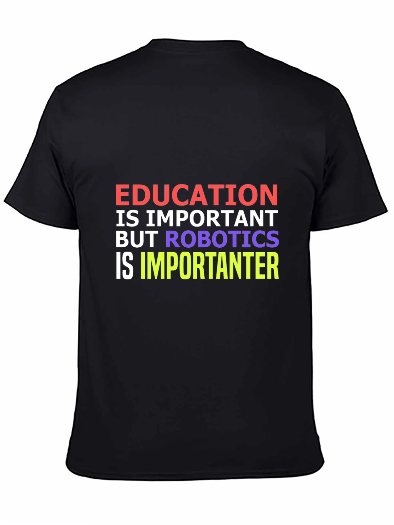 Education vs Robotics Funny T-Shirt