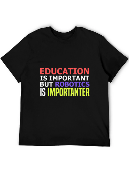 Education vs Robotics Funny T-Shirt