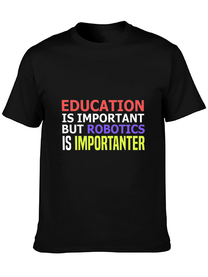Education vs Robotics Funny T-Shirt