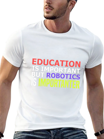 Education vs Robotics Funny T-Shirt