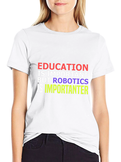 Education vs Robotics Funny T-Shirt