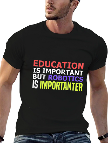 Education vs Robotics Funny T-Shirt