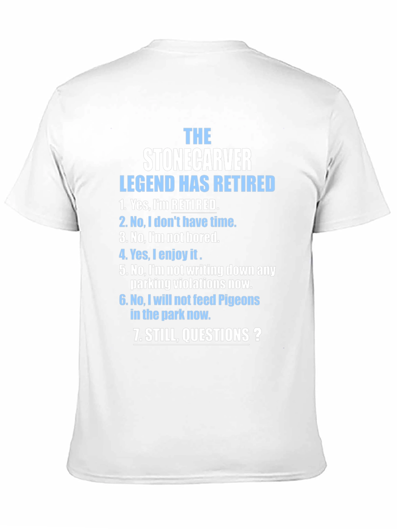 The Stonecarver Legend T-Shirt - Retired Edition