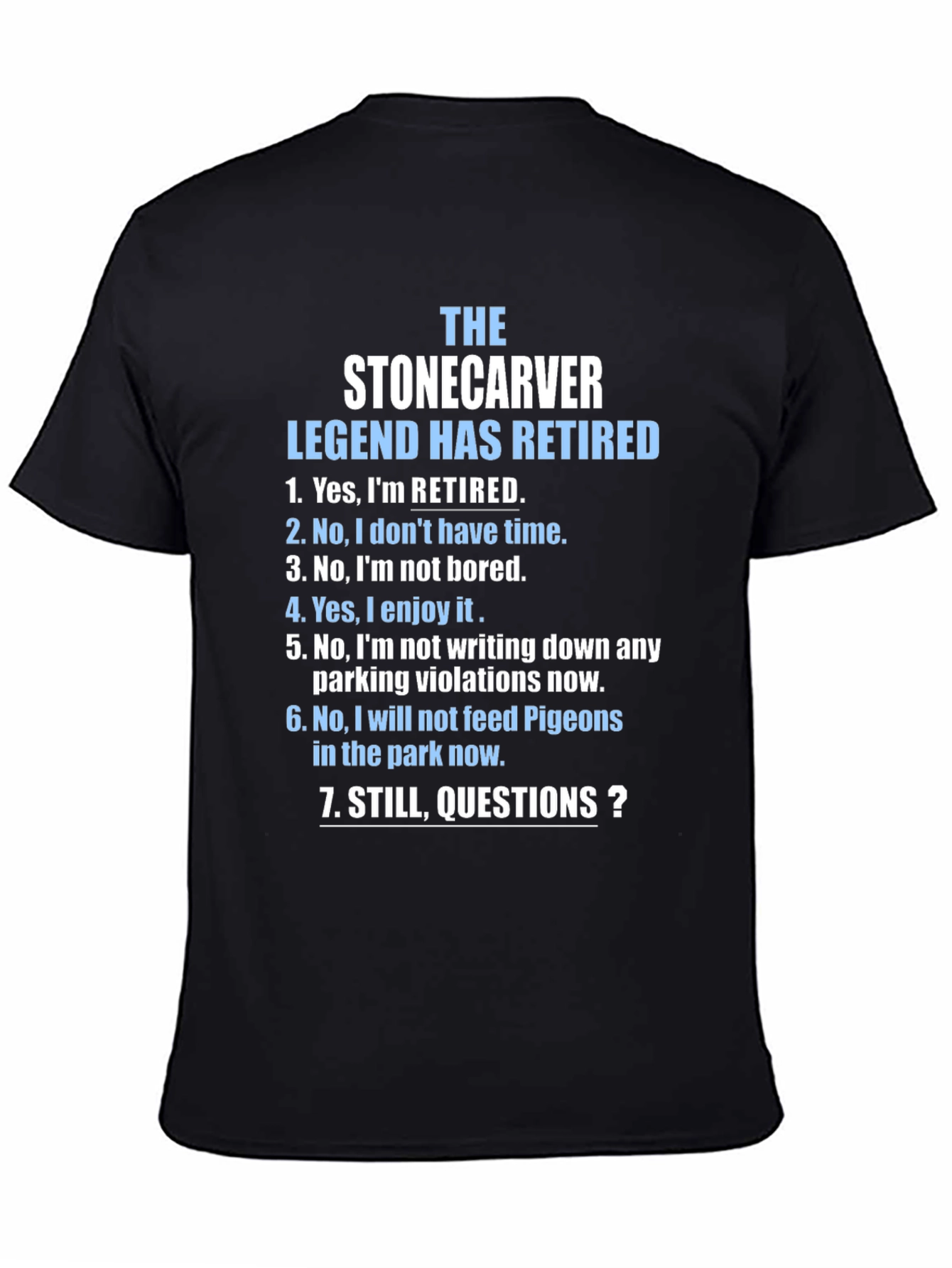 The Stonecarver Legend T-Shirt - Retired Edition