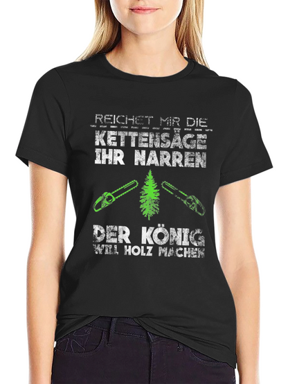 Reichet Mir Die Kettensäge Graphic T-Shirt