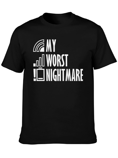 My Worst Nightmare Low Battery Black T-Shirt