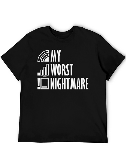 My Worst Nightmare Low Battery Black T-Shirt