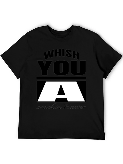 Whish You A Crackin Easter Black T-Shirt
