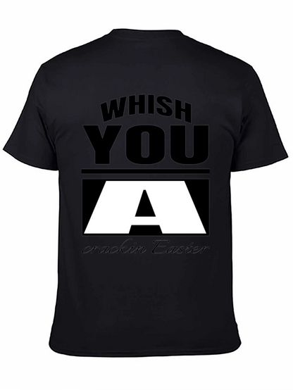 Whish You A Crackin Easter Black T-Shirt
