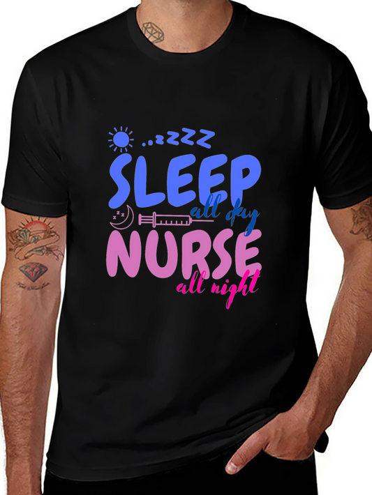 Sleep All Day Nurse All Night Graphic T-Shirt