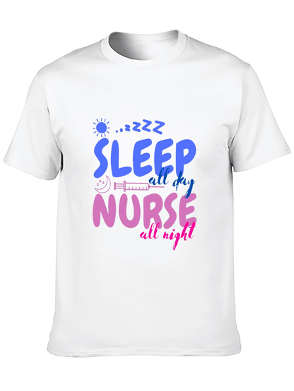 Sleep All Day Nurse All Night Graphic T-Shirt