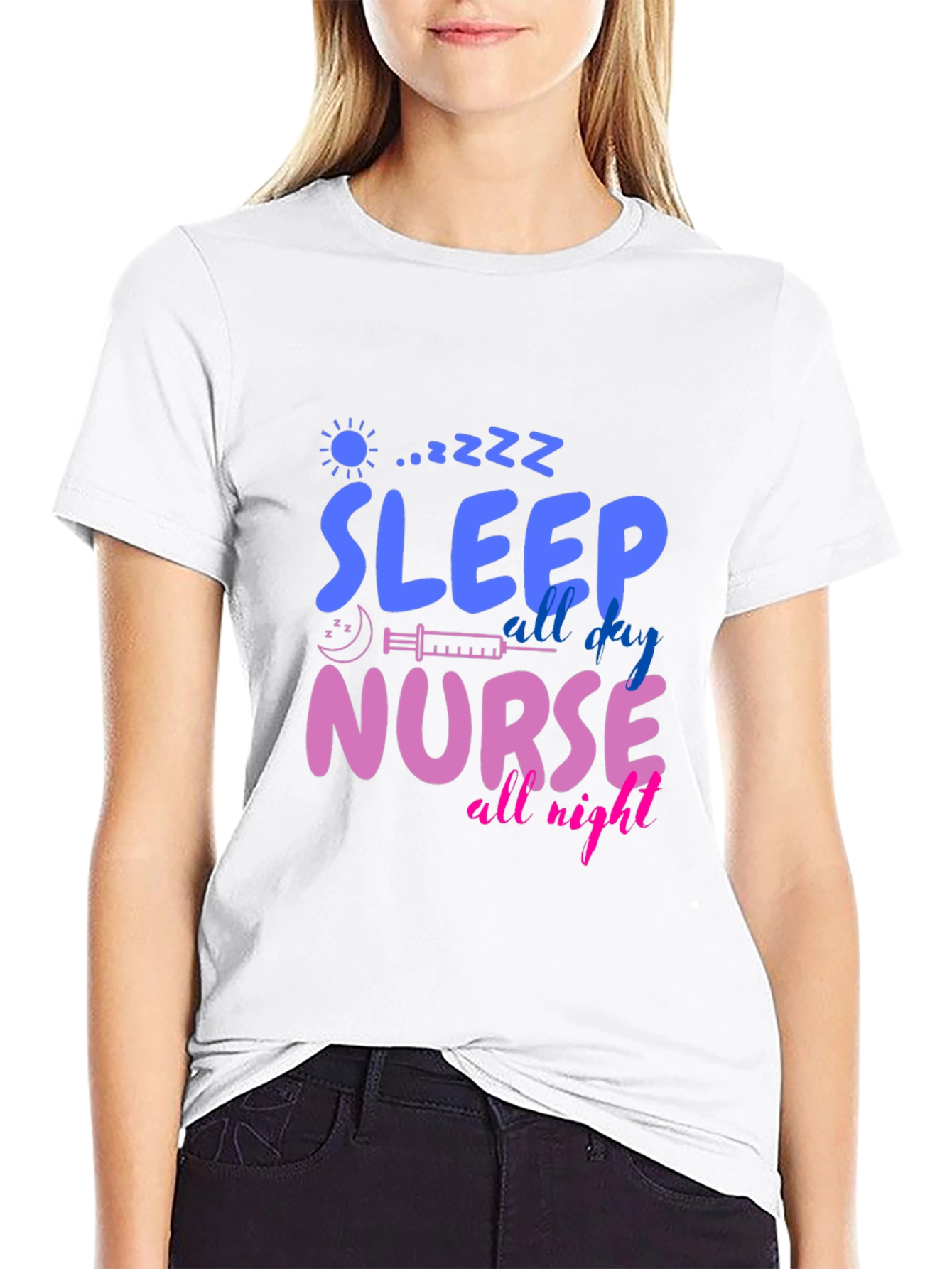 Sleep All Day Nurse All Night Graphic T-Shirt