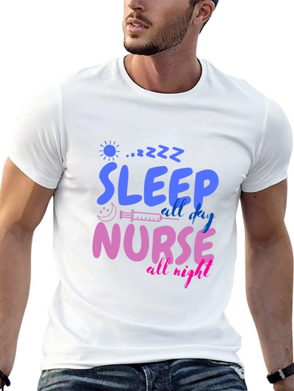 Sleep All Day Nurse All Night Graphic T-Shirt
