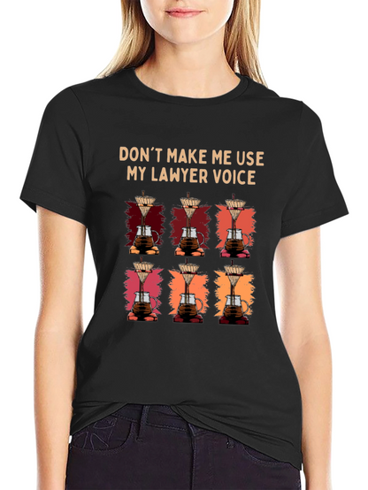 Lawyer Voice Coffee Lover T-Shirt