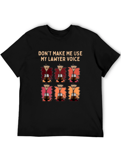 Lawyer Voice Coffee Lover T-Shirt