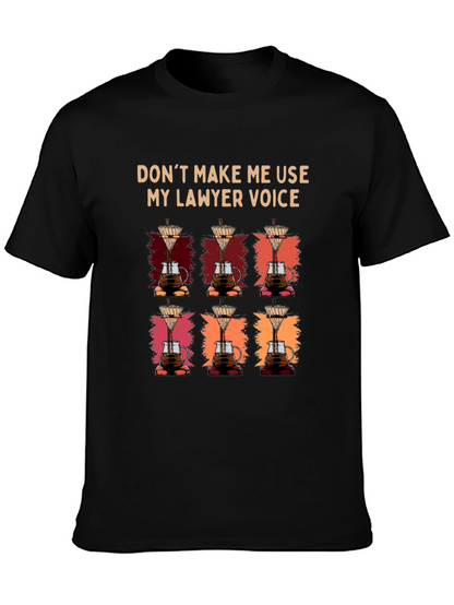 Lawyer Voice Coffee Lover T-Shirt