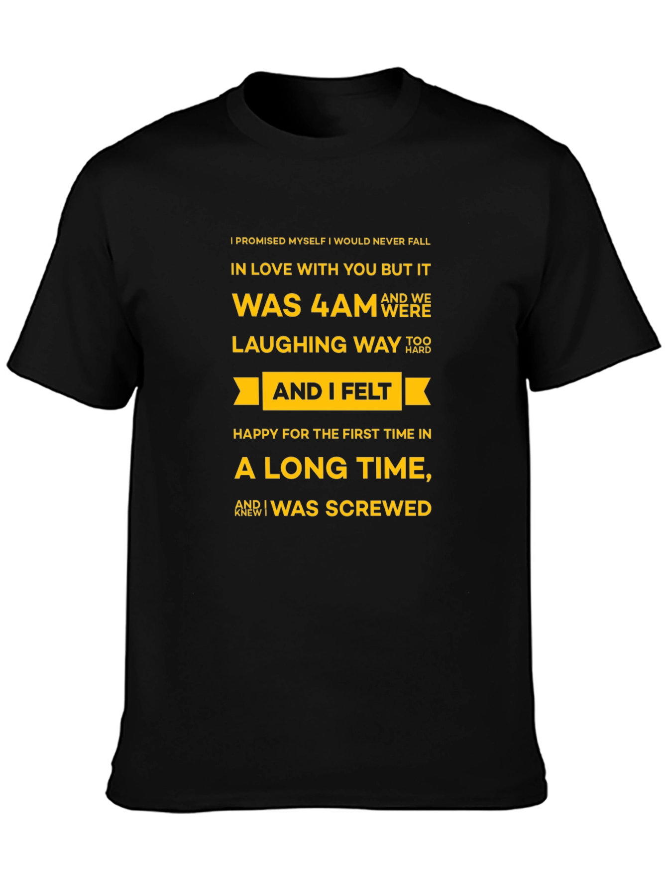Humorous Graphic Tee - I Was Screwed