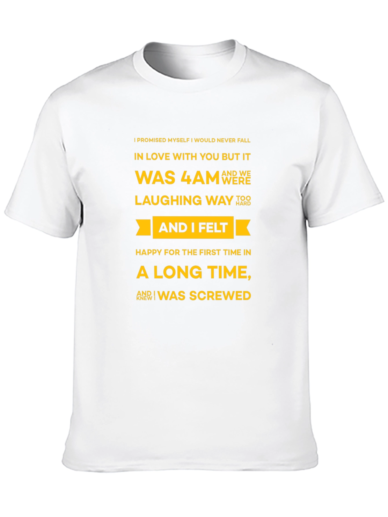 Humorous Graphic Tee - I Was Screwed