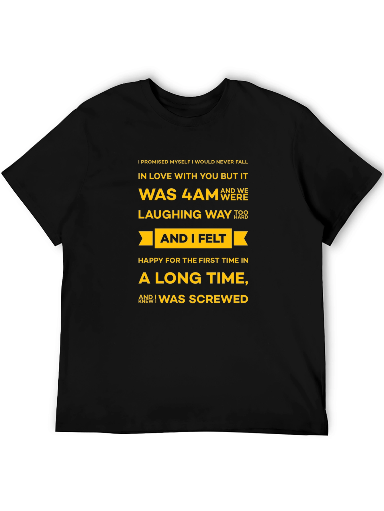 Humorous Graphic Tee - I Was Screwed