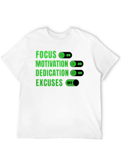 Focus Motivation Dedication Excuses T-Shirt