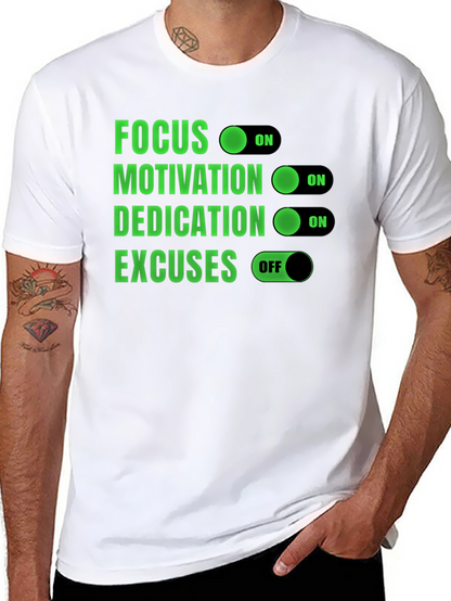 Focus Motivation Dedication Excuses T-Shirt