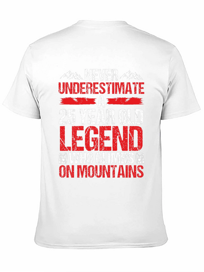 25 Year Old Legend Mountain Climber T-Shirt