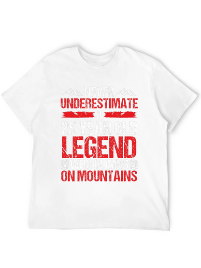 25 Year Old Legend Mountain Climber T-Shirt