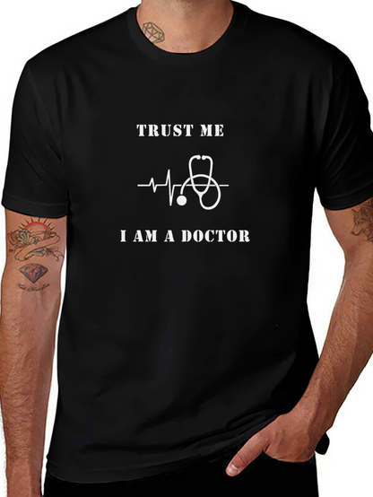 Trust Me I Am A Doctor Graphic Tee