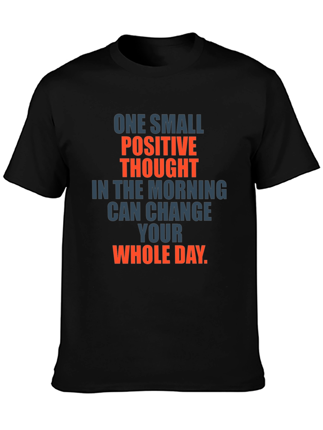 Positive Thought Graphic T-Shirt