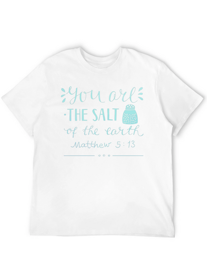 You Are The Salt T-Shirt