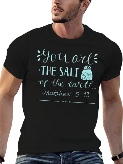 You Are The Salt T-Shirt