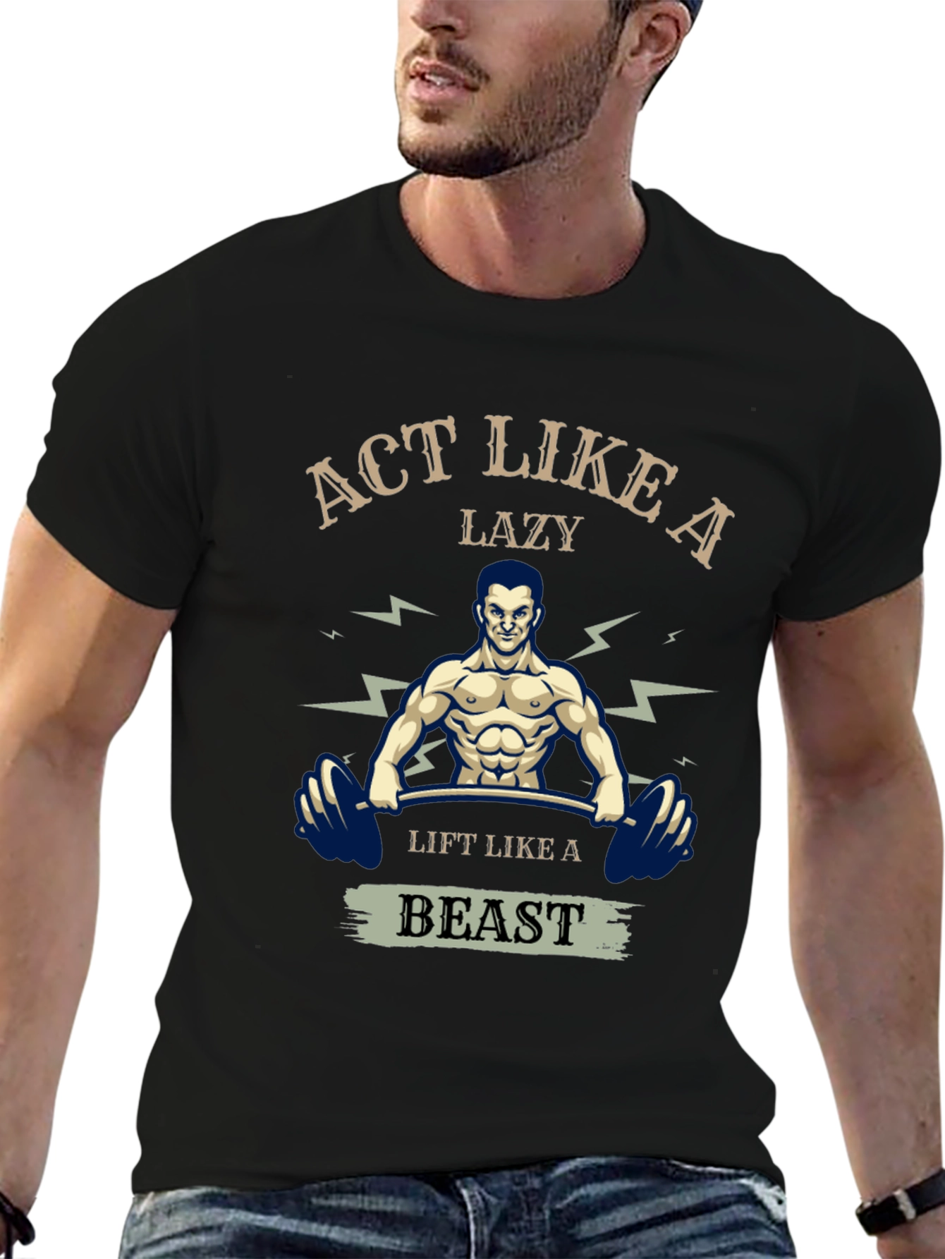 Act Like A Lazy Beast T-Shirt