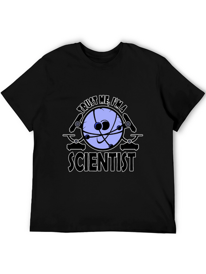 Trust Me Im a Scientist Graphic Tee